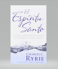 El Espíritu Santo - Charles C. Ryrie