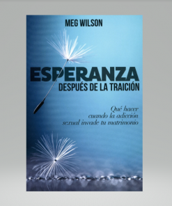 Esperanza después de la traición - Meg Wilson
