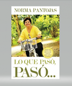 Lo que pasó, pasó... - Norma Pantojas