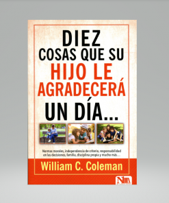 10 cosas que su hijo le agradecerá un día... - William Coleman