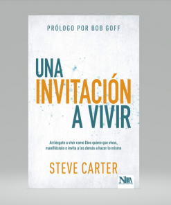 Una invitación a vivir - Steve Carter