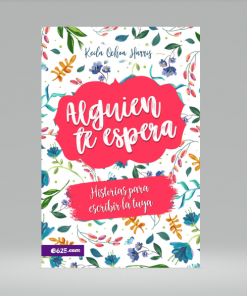 Alguien te espera - Keila Ochoa Harris