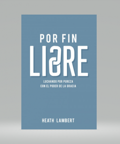 Por Fin Libre - Heath Lambert