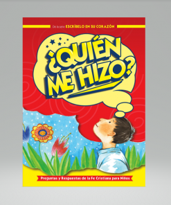 ¿Quién Me Hizo?: Preguntas y respuestas de la fe cristiana para niños