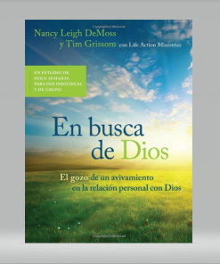 En busca de Dios - Nancy Leigh DeMoss, Tim Grissom