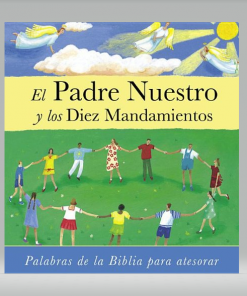 El Padre Nuestro y los Diez Mandamientos - Lois Rock