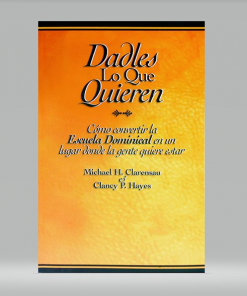 Dadles Lo Que Quieren - M. Clarensau, Clancy P. Hayes