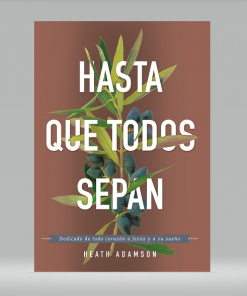 Hasta Que Todos Sepan - Heath Adamson