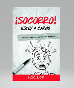 ¡Socorro! Estoy a cargo - Rod Loy