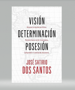 Visión, Determinación, Posesión - José Satirio Do Santos