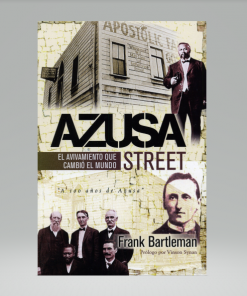 Azusa Street - Frank Bartleman
