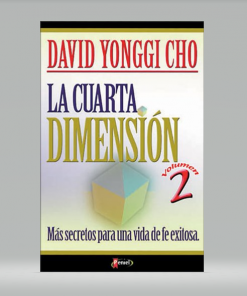 Cuarta Dimensión, La Vol. II - David Yonggi Cho