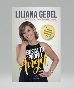 Busca tu propio ángel - Liliana Gebel