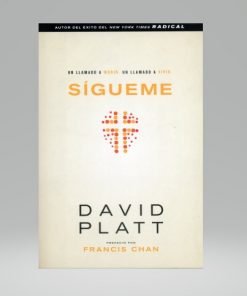 Sígueme - David Platt