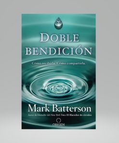 Doble Bendición - Mark Batterson