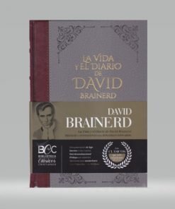 La Vida y el Diario de David Brainerd – Biblioteca Clásicos Cristianos, tomo 6 (pasta dura)