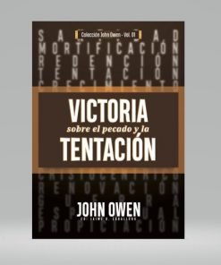 Victoria Sobre el Pecado - John Owen