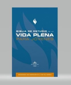 Biblia De Estudio De La Vida Plena Para Jóvenes RVR60 Tapa Dura