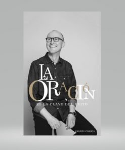 La Oración es la Clave del Éxito - Andrés Corson