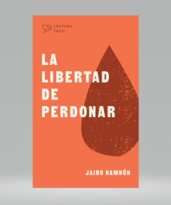 La libertad de perdonar - Jairo Namnúm (Bolsilibro)