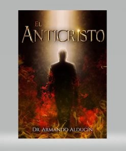 El Anticristo - Armando Alducín