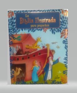 La Biblia Ilustrada para Pequeños