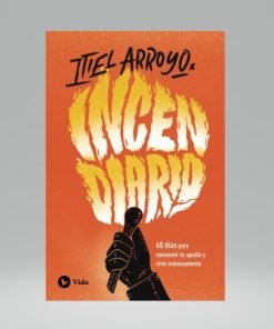 Incendiario - Itiel Arroyo
