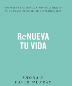 Renueva Tu Vida -  Shona y David Murray