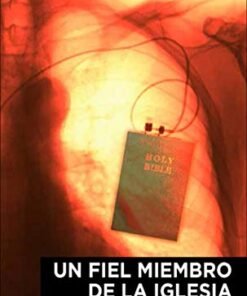 Un Fiel Miembro De La Iglesia -  Joel R Beeke.