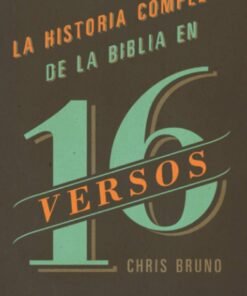 La Historia Completa De La Biblia En 16 Versos -  Chris Bruno