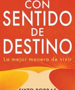 Con Sentido De Destino - Sixto Porras