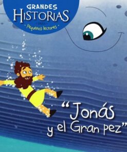 Grandes Historias Para Pequeños Lectores/Jonás Y El Gran Pez