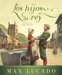 Hijos Del Rey - Max Lucado