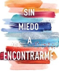 Sin Miedo A Encontrarme - Carolina Carvajal