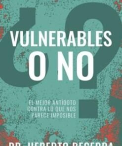 Vulnerables O No - Heberto Becerra