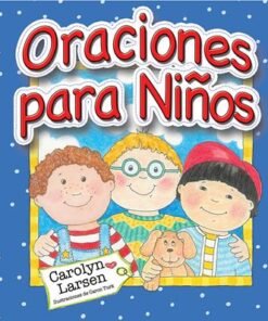 Oraciones para niños - Carolyn Larsen