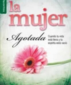 La mujer agotada -  Alice Gray, Steve Stphens [Bolsilibro]