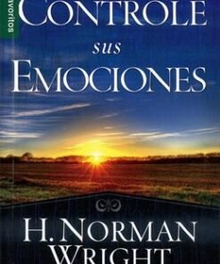 Controle sus emociones - Norman Wright  [Bolsilibro]
