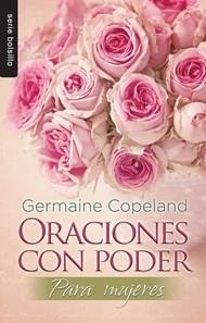 Oraciones con poder para mujeres - Germaine Copeland  [Bolsilibro]