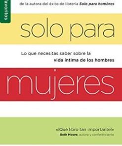 Solo Para Mujeres - Shaunti Feldhann