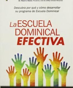 La Escuela Dominical Efectiva - Henrietta Mears