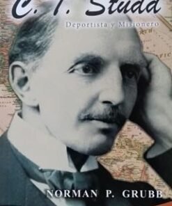 C.T. STUDD -  Norman Grubb