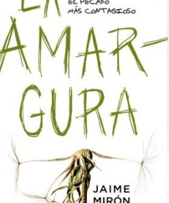 La Amargura - Jaime Mirón