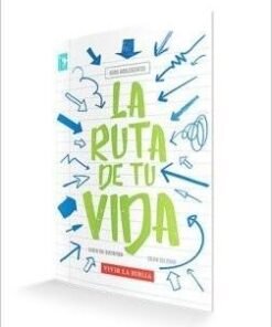 La  Ruta De Tu Vida - Karen Gustafson, Silvia Gulisano