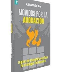 Movidos Por La Adoración - Alejandro De Luca