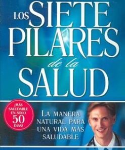 Los siete pilares de la salud - Don Colbert