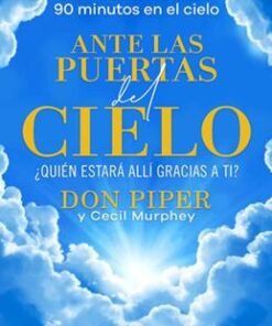 Ante Las Puertas Del Cielo - Don Piper - Cecil Murphey