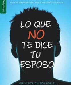 Lo Que No Te Dice Tu Esposo - David Murrow  [Libro Bolsillo]