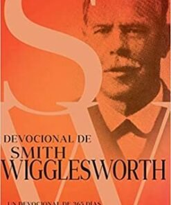 Devocional de Smith Wigglesworth - Smith Wigglesworth