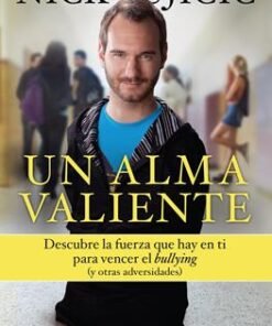 Un Alma Valiente - Nick Vujicic